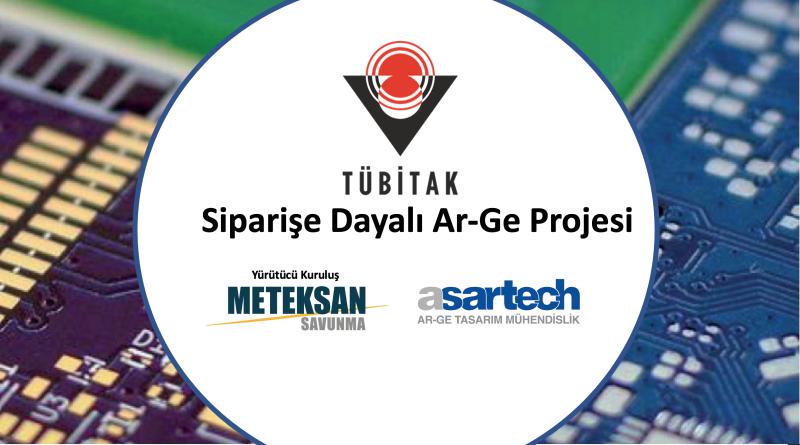 Tübitak Siparişe Dayalı Arge Projesi